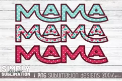 Mama Valentine Sublimation Png | T-Shirt Design Product Image 1