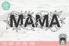 Mama SVG, Mom Flowers SVG, Mama Floral SVG, Mothers Day SVG Product Image 1
