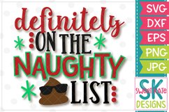 Definitely on the Naughty List SVG DXF EPS PNG JPG Product Image 2