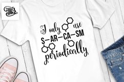 I only use sarcasm periodically Product Image 1