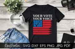 Your Vote Your Voice SVG PNG Electioins 2020 Use Your Voice Product Image 1