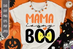 Mama Is My Boo Svg. Halloween Baby Svg. Halloween Mother Product Image 1