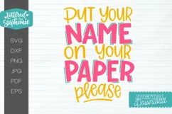 Funny Teacher SVG, Put you name on your paper please svg Product Image 2