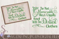 The Most Memorable Days The Dirtiest Clothes Product Image 1