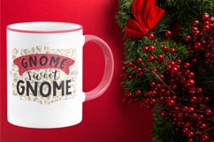 Christmas Sublimation, Gnome Sweet Gnome PNG sign Product Image 4