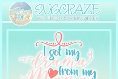 I Got My Drama From My Mama Baby Kids Quote SVG Product Image 4