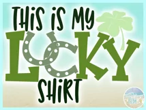 This Is My Lucky Shirt St Patricks Day Quote Svg Dxf Eps Png Product Image 3