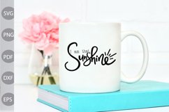 I am That Sunshine SVG Cut Files/ Sunshine Quote SVG Product Image 2