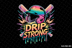Drip Strong Svg | Baseball SVG Design | Game Day Svg | Sport Product Image 1