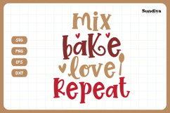 Funny Baking Saying SVG For Baker | Mix Bake Love Repeat Product Image 3
