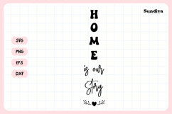 Porch Sign Saying SVG | Home Is Our Story Product Image 3