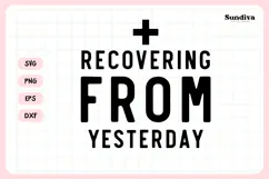 Funny Hangover Kit Saying SVG | Recovering From Yesterday Product Image 3