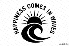 Happiness comes in waves svg | Summer Svg | Svg Cut Files Product Image 1