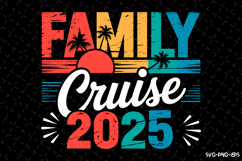 Family Cruise 2025 SVG Design | Summer | SVG Cut files Product Image 1