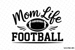 Mom Life Football Svg | Game Day Svg | Sport Svg | Svg Product Image 1