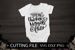 Feed Me Chicken Nuggets and Fries - Hand Lettered SVG Product Image 1