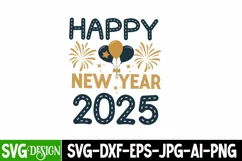 Happy New Year 2025 SVG Design,New Year SVG Cut File Product Image 1