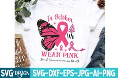 In October We Wear Pink SVG,Breast Cancer awareness SVG Product Image 2