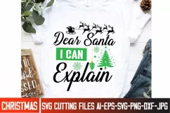 Dear Santa i Can Explain SVG , Christmas Santa SVG Quotes Product Image 2