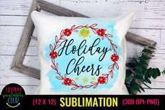 Holiday Cheers Sublimation I Christmas Sublimation Design Product Image 1