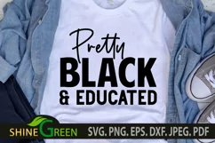 Pretty Black and Educated SVG for Black Woman SVG , Girls Product Image 1