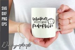 Whatever Spices Your Pumpkin SVG Product Image 2