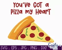 You've Got A Pizza My Heart | Food Love Svg File Product Image 2