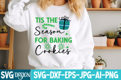 Tis The Season For Baking Cookies SVG Cut File,Christmas SVG Product Image 1