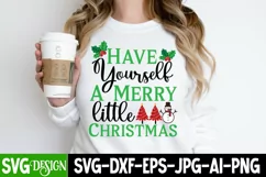 Have Yourself A Merry Little Christmas SVG Cut File Product Image 1