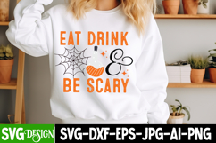 Eat Drink &amp; Be Scary SVG Cut File,Eat Drink &amp; Be Scary PNG Product Image 3
