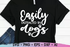 Easily Distracted By Dogs Svg, Dog Mom Svg, Dog Lover Svg Product Image 1