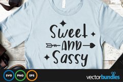 Sweet and sassy quote svg Product Image 1