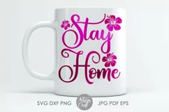 Stay Home SVG, hibiscus flower, cut file, Home decor Product Image 3