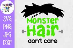 Monster Hair Don't Care SVG - Fall SVG - Halloween SVG Product Image 1