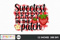 Sweetest Berry in the Patch- strawberry PNG Sublimation Product Image 2