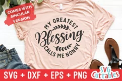 My Greatest Blessings Call Me Nonny SVG | Grandma Shirt SV Product Image 2