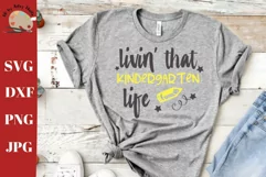 kindergarten life svg first day of kindergarten shirt svg Product Image 1