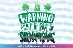 St. Patrick's Day svg Warning might be prone to Shenanigans Product Image 1