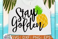 Stay Golden SVG DXF PNG EPS Cutting Files Product Image 1