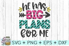 He Has Big Plans For Me SVG DXF PNG EPS Cutting Files Product Image 2