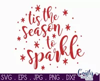 Tis The Season To Sparkle Christmas Svg Design For Shirts Product Image 2