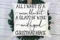 All I Want Is A Warm Blanket Glass Of Wine & Christmas Movie Product Image 4