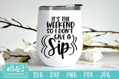 Funny Wine Saying SVG | Don't Give A Sip Wine Quote SVG Product Image 5