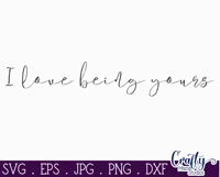 I Love Being Yours | Farmhouse Svg Love Sign Product Image 2