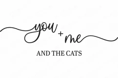 You Me And The Cats - Farmhouse Rustic Sign - SVG DXF EPS Product Image 2