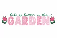 Life Is Better In The Garden - Farmhouse Sign SVG DXF EPS AI Product Image 4