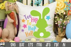 Easter SVG File - Too Hip to Hop Hop SVG File Product Image 1