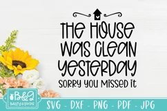 Farmhouse Sign | Home SVG | House Was Clean Yesterday Product Image 2