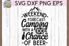 Weekend Forecast Camping SVG DXF PNG EPS Cutting Files Product Image 2