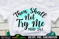 Sarcastic Quotes Sublimation Thou Shall Not Try Me PNG Product Image 1